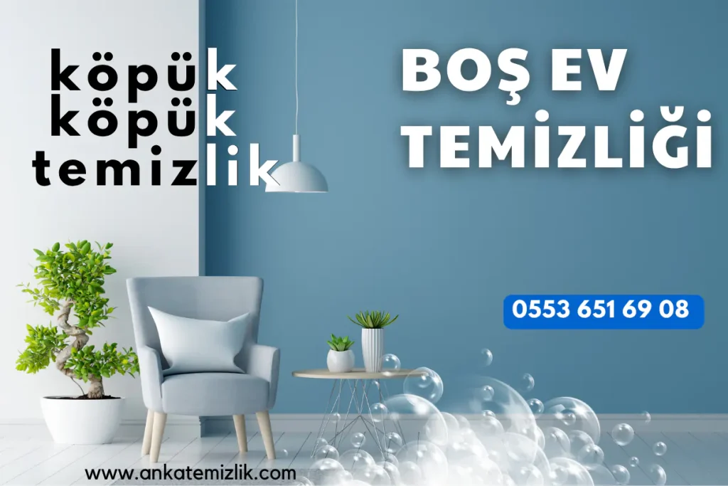 boş ev temizliği